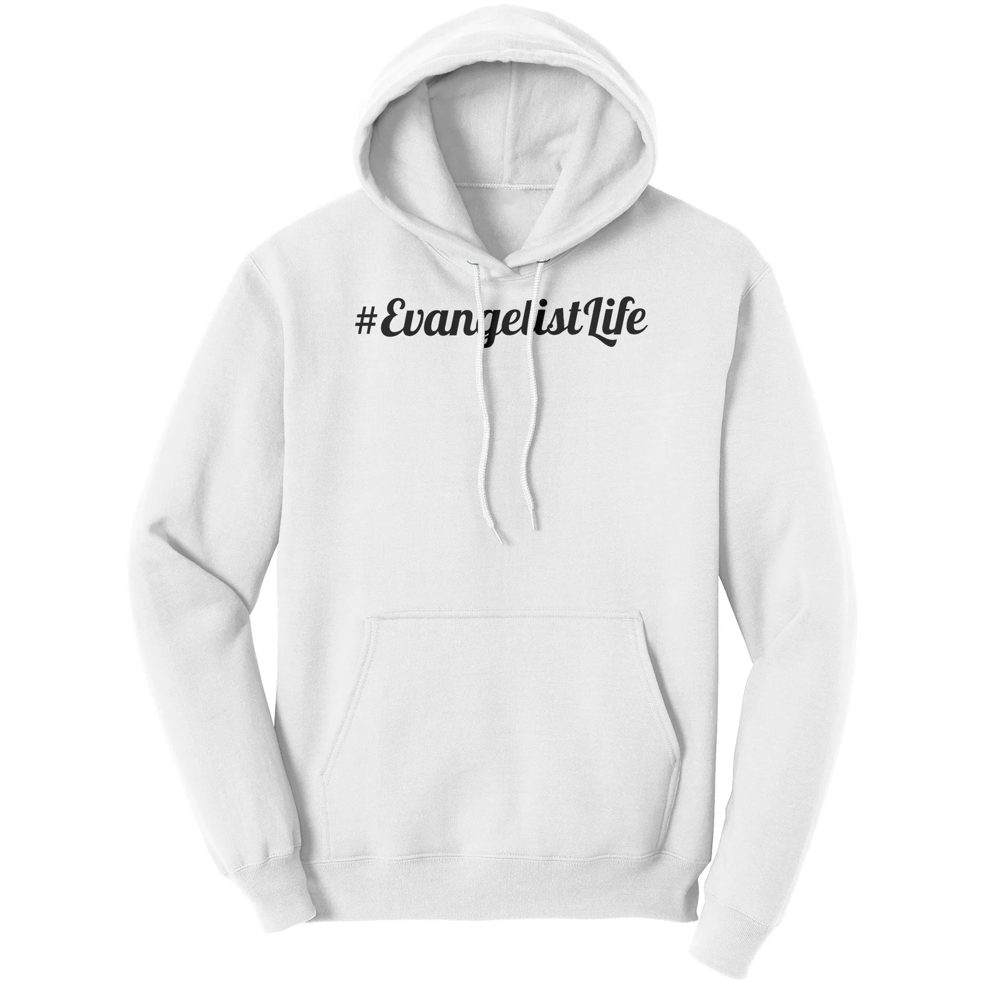 #EvangelistLife Hoodie Part 1