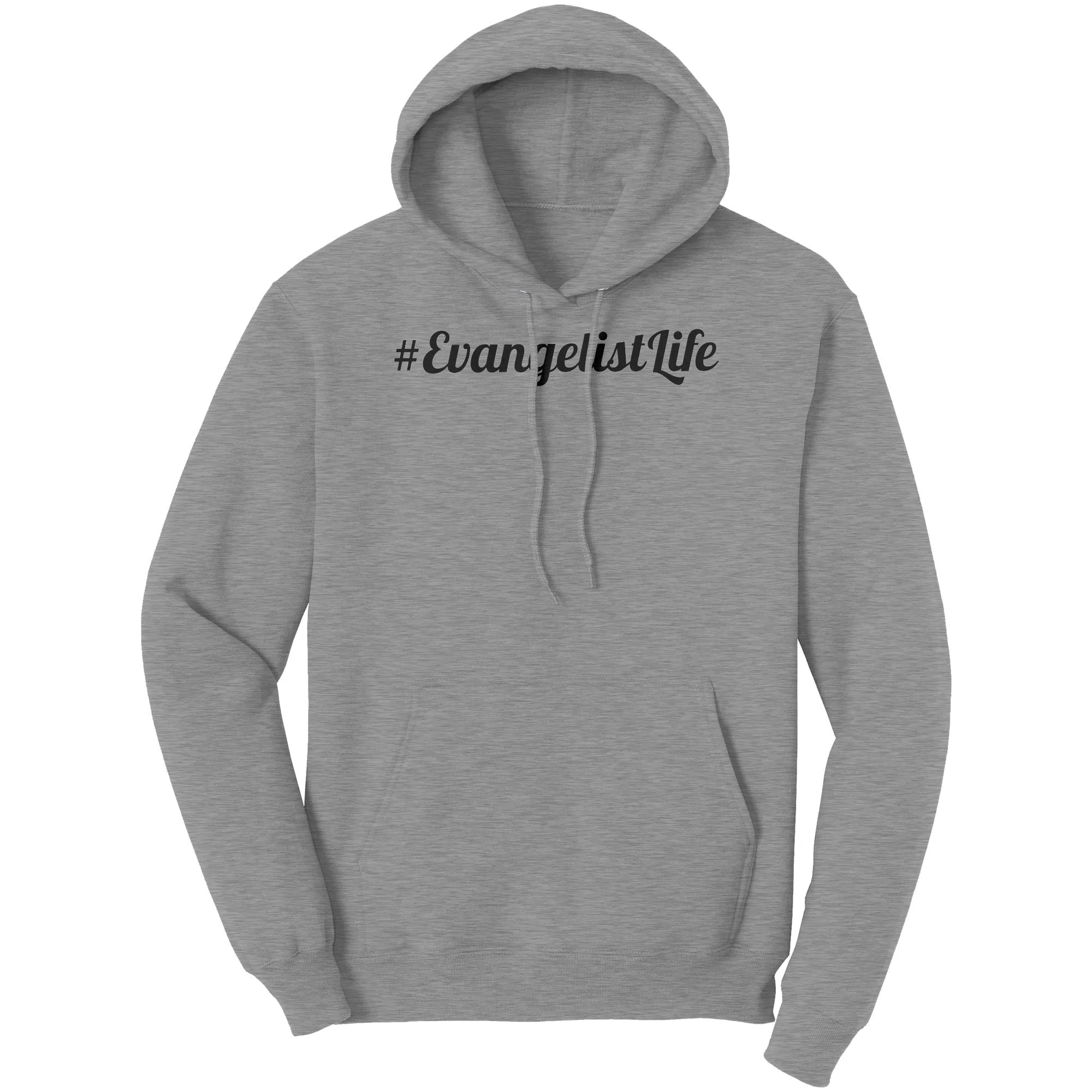 #EvangelistLife Hoodie Part 1