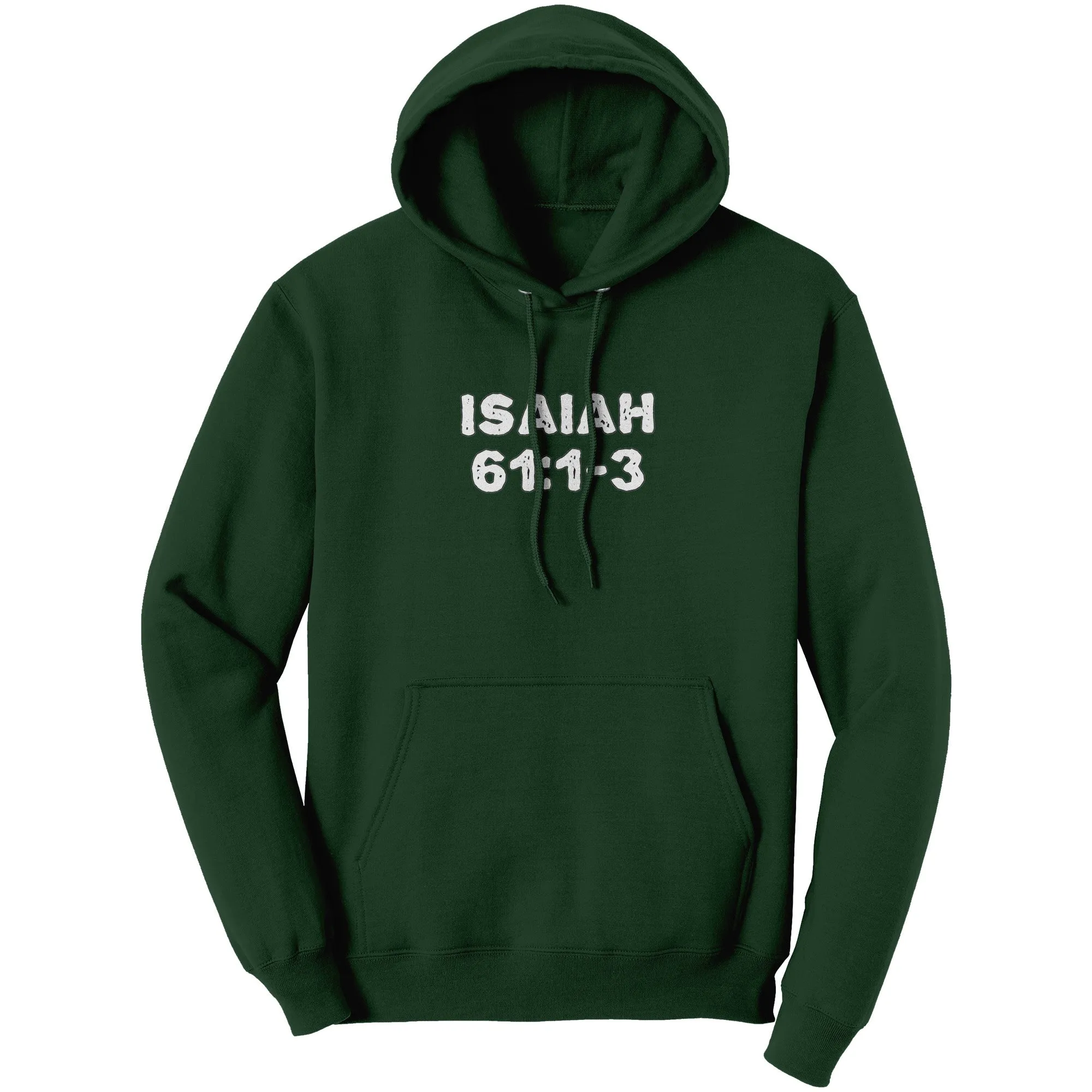 Isaiah 61:1-3 Hoodie Part 2