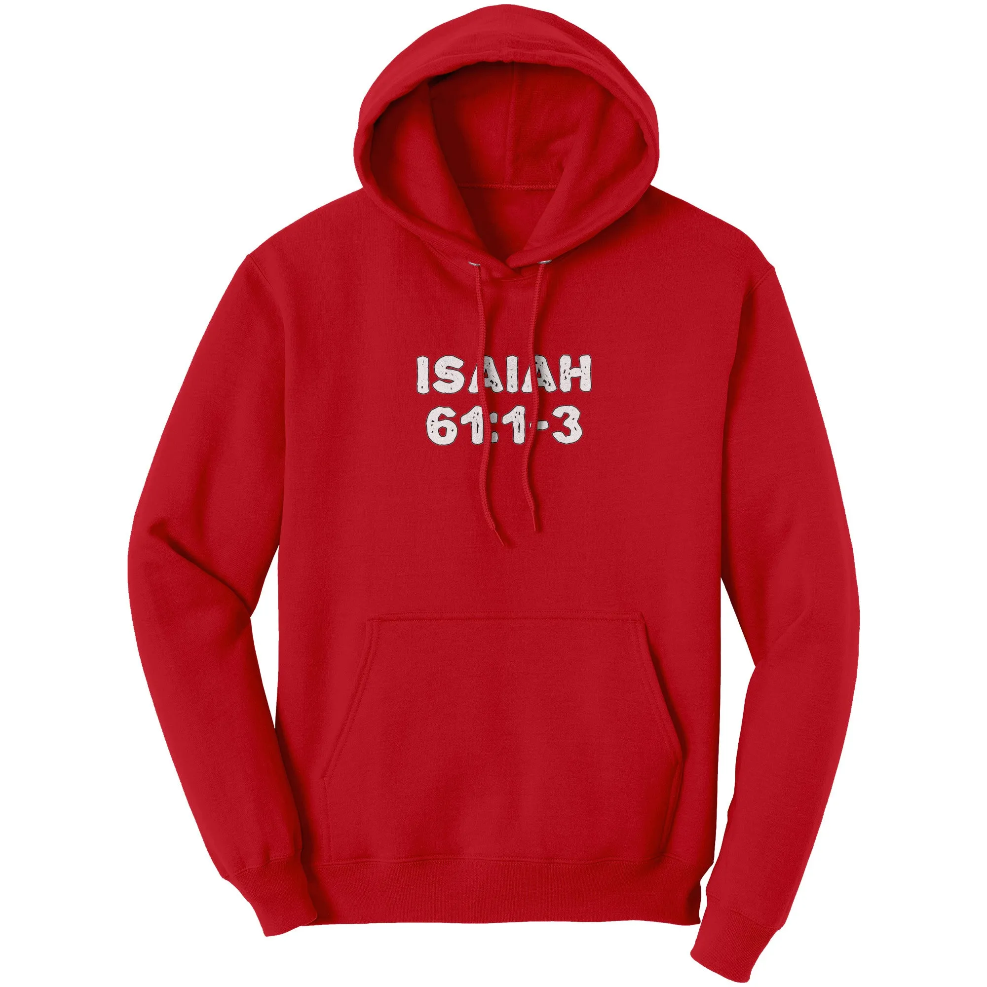 Isaiah 61:1-3 Hoodie Part 2