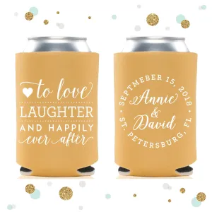 Love and Laughter and Happily Ever After - Wedding Can Cooler #89R