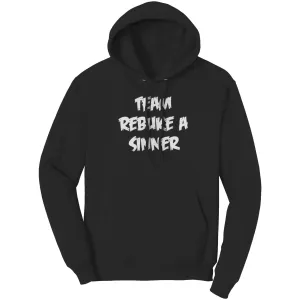 Team Rebuke a Sinner Hoodie Part 2
