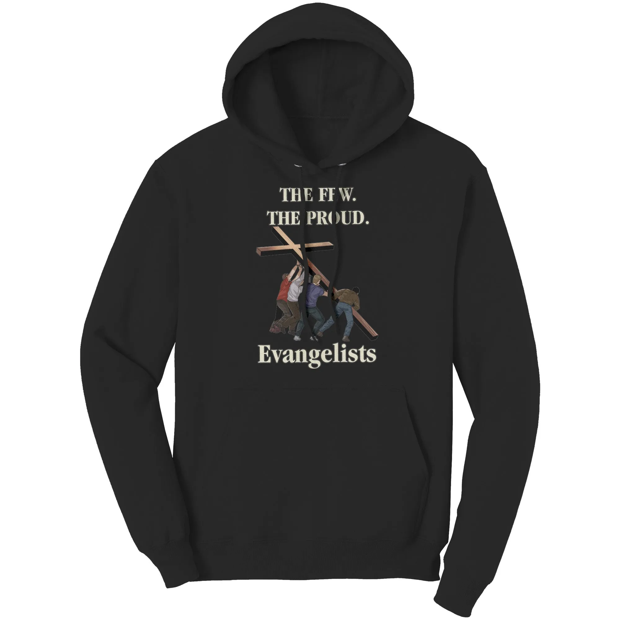 The Few. The Proud. Evangelists Hoodie Part 1