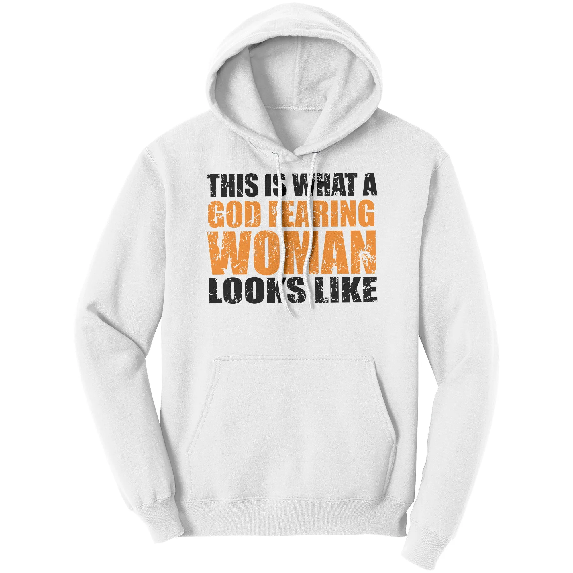 This is What A God Fearing Woman Looks Like Hoodie Part 1
