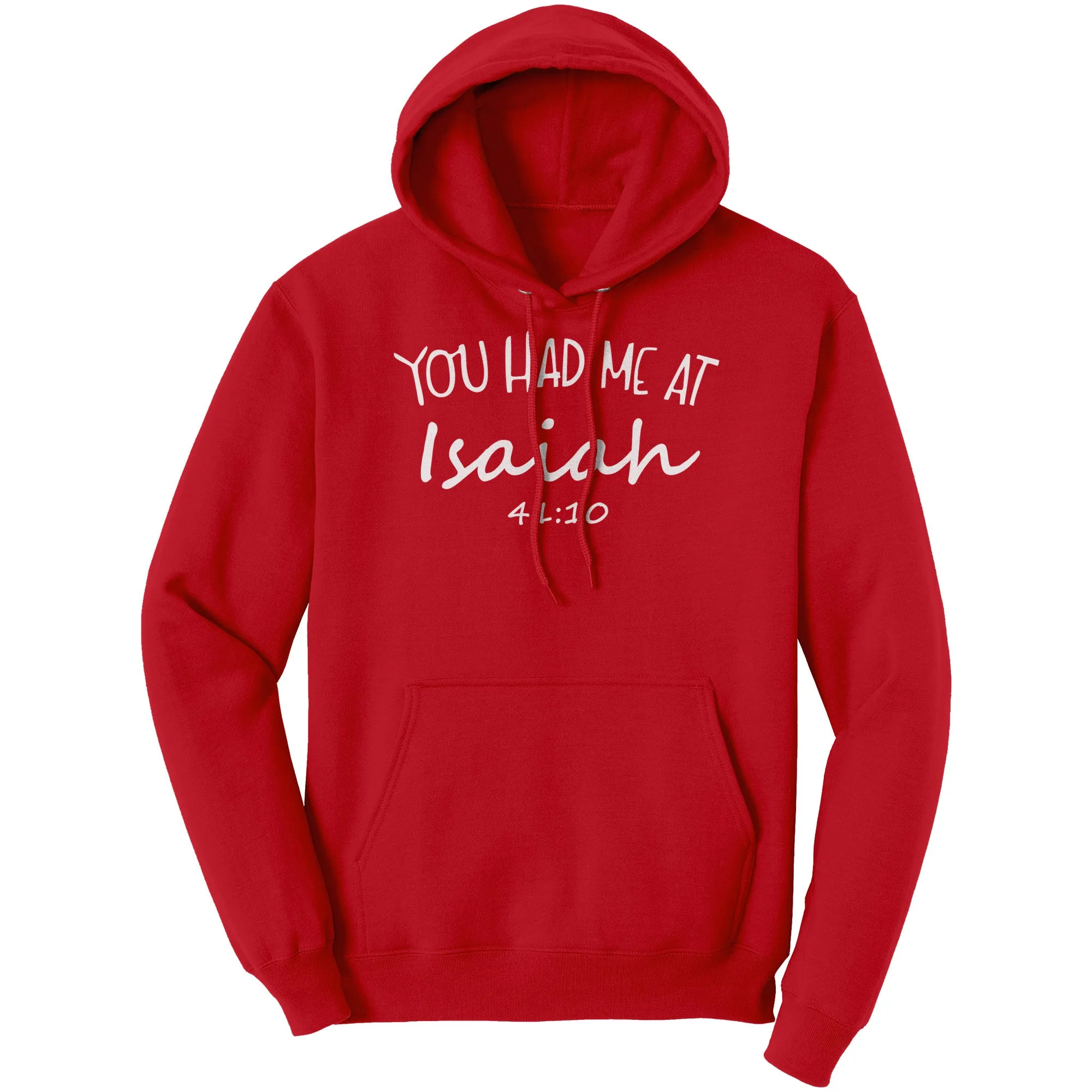 You Had Me At Isaiah 41:10 Hoodie Part 2