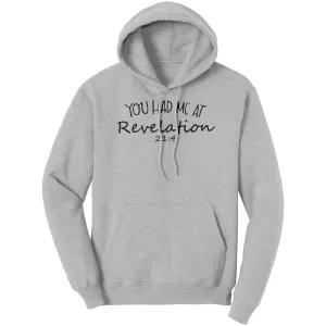 You Had Me At Revelation 21:4 Hoodie Part 1